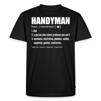 Handyman Definition Funny Dad Handyman Fathers Day - Men's Premium Organic T-Shirt - black - Front - Nico (187cm)