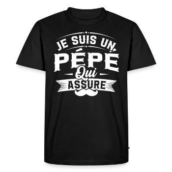 Je suis un pépé qui assure / Humour cadeau pépé - T-shirt Premium bio Homme - noir - Devant - Nico (187cm)