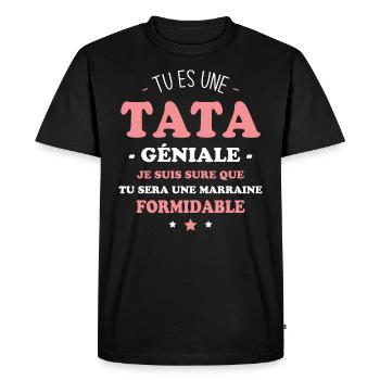 Une tata géniale et une marraine formidable - T-shirt Premium bio Homme - noir - Devant - Nico (187cm)