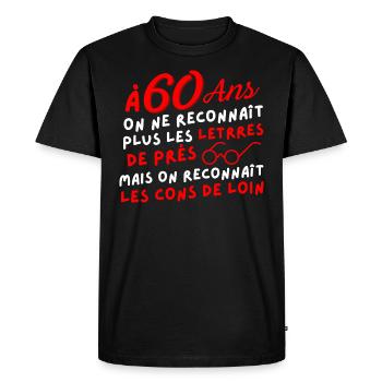 Cadeau d'anniversaire 60 ans Comique - T-shirt Premium bio Homme - noir - Devant - Nico (187cm)