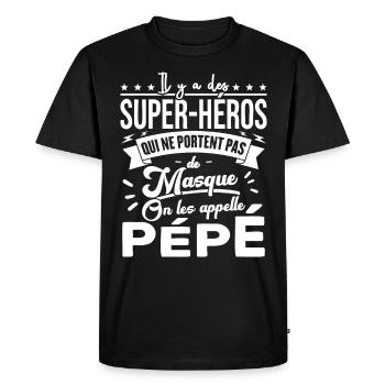 Mon Pépé Est Un Héro Qui Ne Porte Pas De Masque - T-shirt Premium bio Homme - noir - Devant - Nico (187cm)