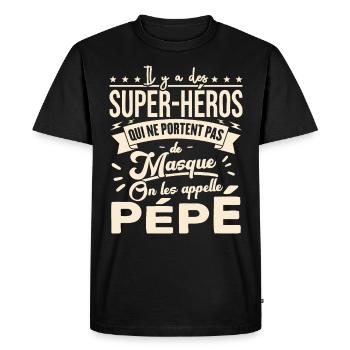 Mon Pépé Est Un Héro Qui Ne Porte Pas De Masque - T-shirt Premium bio Homme - noir - Devant - Nico (187cm)