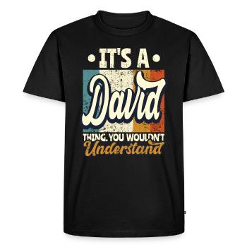 Name David Gift Birthday Quote - Men's Premium Organic T-Shirt - black - Front - Nico (187cm)