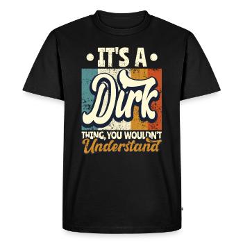 Name Dirk Gift Birthday Saying - Men's Premium Organic T-Shirt - black - Front - Nico (187cm)