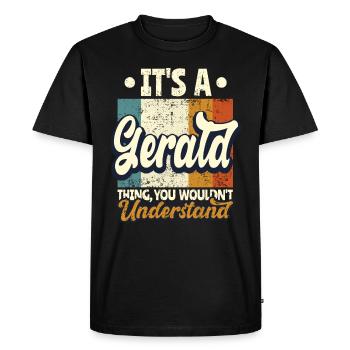 Name Gerald Gift Birthday Saying - Men's Premium Organic T-Shirt - black - Front - Nico (187cm)