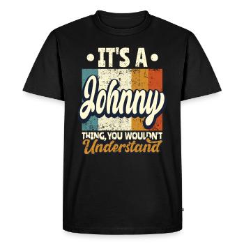 Name Johnny Gift Birthday Quote - Men's Premium Organic T-Shirt - black - Front - Nico (187cm)