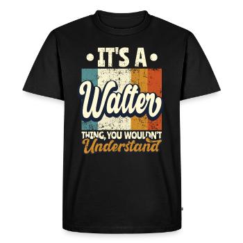 Nom Walter Gift Birthday Dire - T-shirt Premium bio Homme - noir - Devant - Nico (187cm)