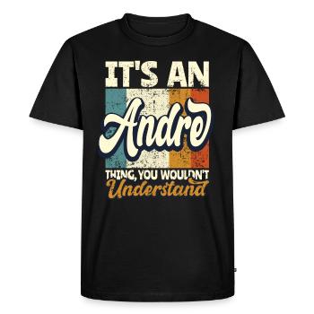 Name Andre Gift First Name Personalized - Men's Premium Organic T-Shirt - black - Front - Nico (187cm)