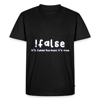 False It's funny because it's a real - Men's Premium Organic T-Shirt - black - Front - Nico (187cm)