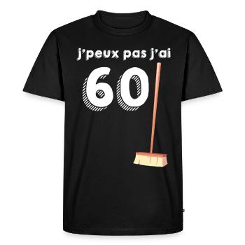 Anniversaire 60 ans 60 Balais humour Papa Maman - T-shirt Premium bio Homme - noir - Devant - Nico (187cm)