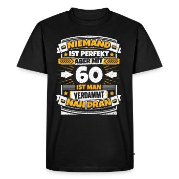 Lustiger Spruch 60. Geburtstag - Männer Premium Bio T-Shirt - Schwarz - Vorne - Nico (187cm)