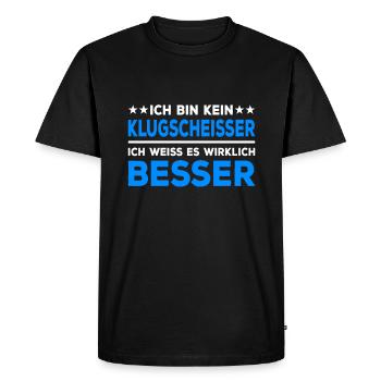I'm not a smart ass, I really know better - Men's Premium Organic T-Shirt - black - Front - Nico (187cm)