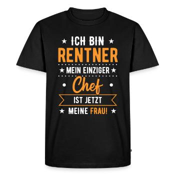 Opa Ich Bin Rentner Mein Einziger Chef Meine Frau - Männer Premium Bio T-Shirt - Schwarz - Vorne - Nico (187cm)