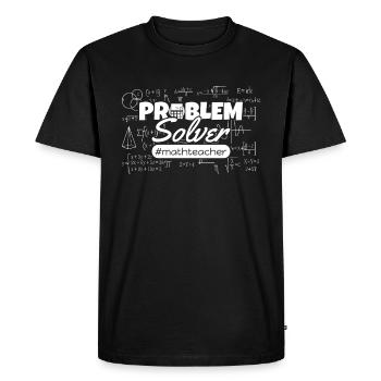 Mathematician Problem Solver #mathteacher Math - Men's Premium Organic T-Shirt - black - Front - Nico (187cm)