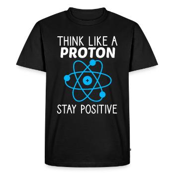 Think like a Proton Stay Positive physicien Sort - T-shirt Premium bio Homme - noir - Devant - Nico (187cm)