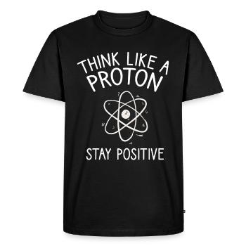Think like a Proton Stay Positive physicien Sort - T-shirt Premium bio Homme - noir - Devant - Nico (187cm)