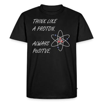 Proton - Soyez positif - T-shirt Premium bio Homme - noir - Devant - Nico (187cm)