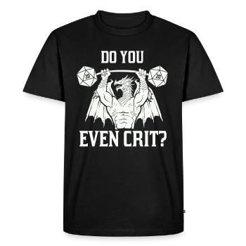 Do you even crit dragon shirt - Men's Premium Organic T-Shirt - black - Front - Nico (187cm)
