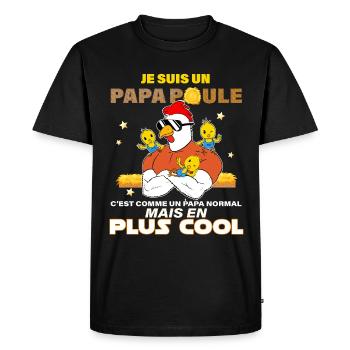 Papa Poule Cadeau Fête Des Pères Humour Homme - T-shirt Premium bio Homme - noir - Devant - Nico (187cm)