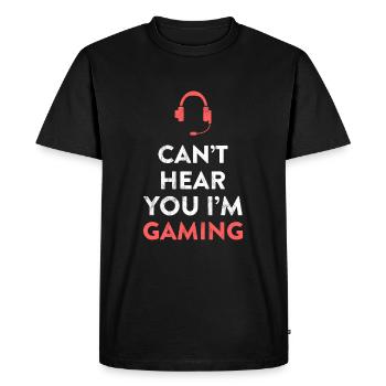 Je ne peux pas t'entendre, je suis en train de jouer Funny Gamer - T-shirt Premium bio Homme - noir - Devant - Nico (187cm)