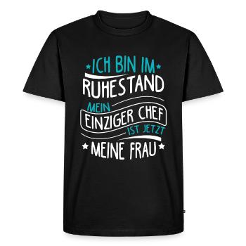 Ich Bin Im Ruhestand Mein Einziger Chef Ist Jetzt - Männer Premium Bio T-Shirt - Schwarz - Vorne - Nico (187cm)