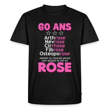 60 ans - la vie en rose - T-shirt Premium bio Homme - noir - Devant - Nico (187cm)