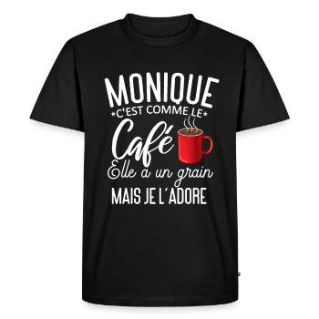 Monique comme le café elle a un grain je l adore - T-shirt Premium bio Homme - noir - Devant - Nico (187cm)