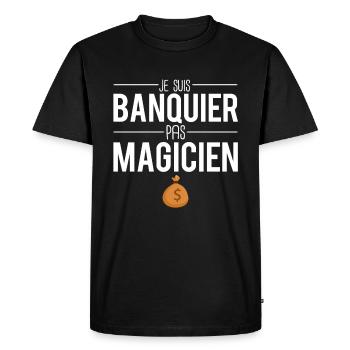 Je suis banquier pas magicien blague banquier - T-shirt Premium bio Homme - noir - Devant - Nico (187cm)