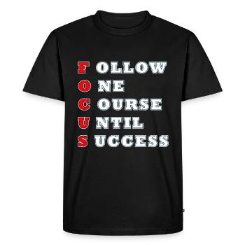 Focus follow one course until success - Men's Premium Organic T-Shirt - black - Front - Nico (187cm)