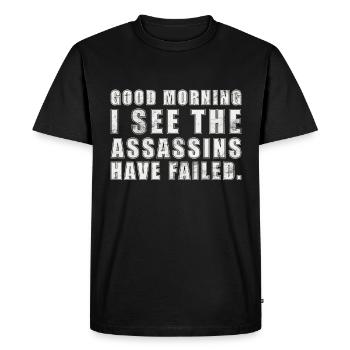 bonjour, je vois que les assassins ont échoué - T-shirt Premium bio Homme - noir - Devant - Nico (187cm)