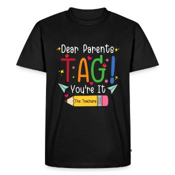 Dear Parents Tag You're It Last Day Of School - Men's Premium Organic T-Shirt - black - Front - Nico (187cm)