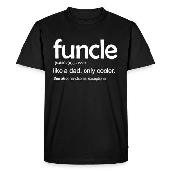 Funcle like a dad - Men's Premium Organic T-Shirt - black - Front - Nico (187cm)