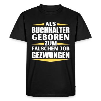 Le comptable a décroché le mauvais emploi - T-shirt Premium bio Homme - noir - Devant - Nico (187cm)