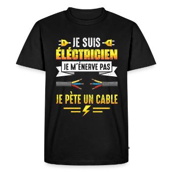 Cadeau électricien je pète un cable humour papa - T-shirt Premium bio Homme - noir - Devant - Nico (187cm)