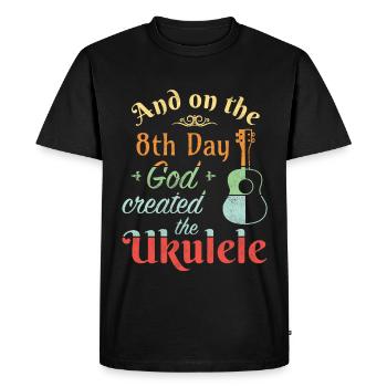 Et le 8ème jour, Dieu a créé le ukulélé - T-shirt Premium bio Homme - noir - Devant - Nico (187cm)