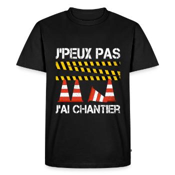 J'peux Pas J'ai Chantier | Humour Travaux Travail - T-shirt Premium bio Homme - noir - Devant - Nico (187cm)