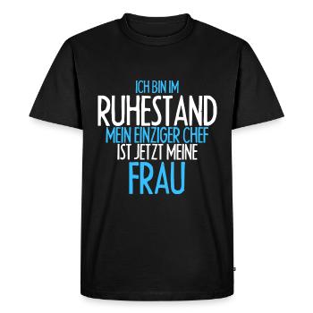 Ich Bin Im Ruhestand Mein Einziger Chef Ist Jetzt - Männer Premium Bio T-Shirt - Schwarz - Vorne - Nico (187cm)