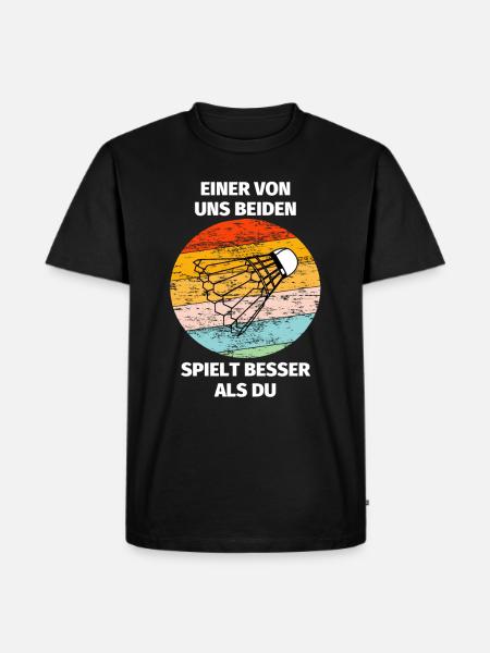 Einer von uns beiden Badminton - Männer Premium Bio T-Shirt - Schwarz