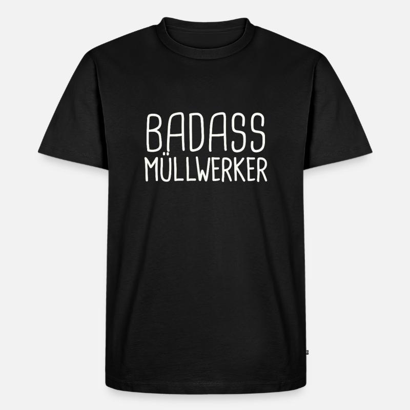Müllwerker Badass - Männer Premium Bio T-Shirt - Schwarz