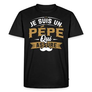 Je suis un pépé qui assure / Humour cadeau pépé - T-shirt Premium bio Homme - noir - Devant - Nico (187cm)