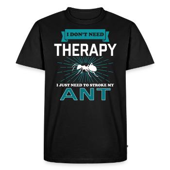 Je n'ai pas besoin de thérapie - ANTS - T-shirt Premium bio Homme - noir - Devant - Nico (187cm)