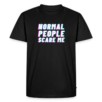 Normal people people saying fear gift - Men's Premium Organic T-Shirt - black - Front - Nico (187cm)