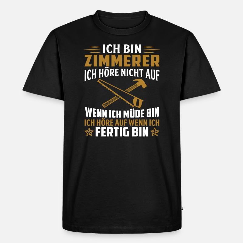 ich bin zimmerer - Männer Premium Bio T-Shirt - Schwarz
