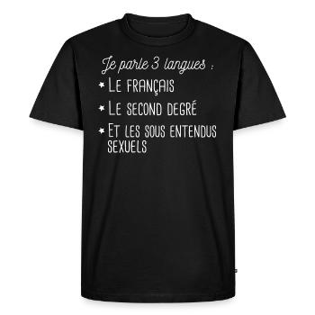 Français sexe humour cadeau t-shirt drôle - T-shirt Premium bio Homme - noir - Devant - Nico (187cm)