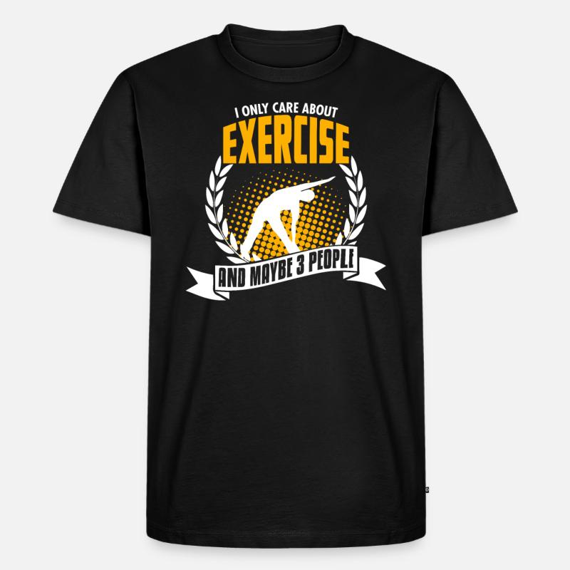 Funny Exercise Shirt Bday Gift - Männer Premium Bio T-Shirt - Schwarz