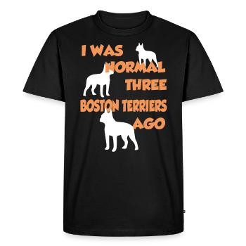 I Was Normal Three Boston Terriers Ago - Boston Te - Men's Premium Organic T-Shirt - black - Front - Nico (187cm)