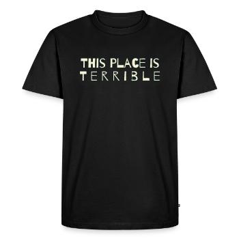 Cet endroit est horrible - T-shirt Premium bio Homme - noir - Devant - Nico (187cm)