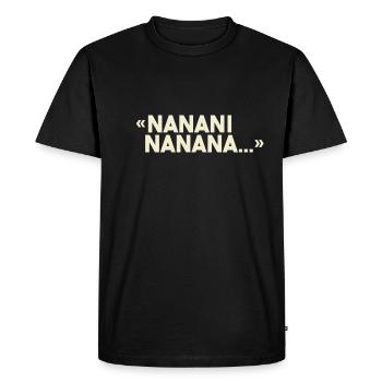 Nanani nanana - T-shirt Premium bio Homme - noir - Devant - Nico (187cm)