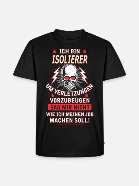 ISOLIERER - Männer Premium Bio T-Shirt - Schwarz