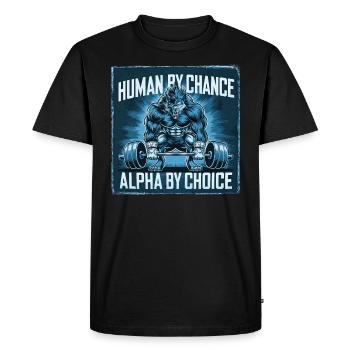 Human wolf humor by chance alpha by choice same choice - Men's Premium Organic T-Shirt - black - Front - Nico (187cm)